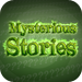 Mysterious Stories